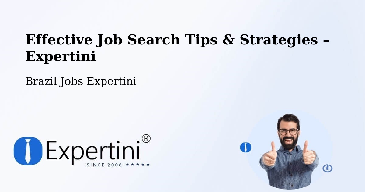 Job Search Tips & Strategies for Job Seekers – Mallet - Mallet, Brazil Jobs Expertini